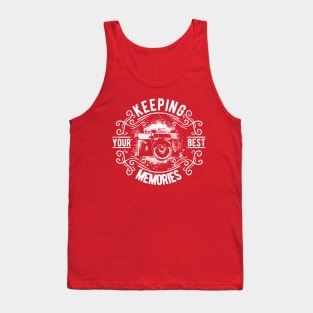 Keeping your best memories Tank Top